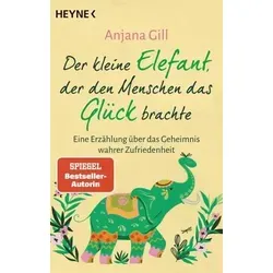 Der kleine Elefant, der den Menschen das Glück brachte