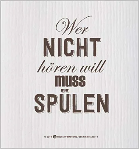 House Of Emotions Spüllappen Wer nicht hören in braun von House of Emotions