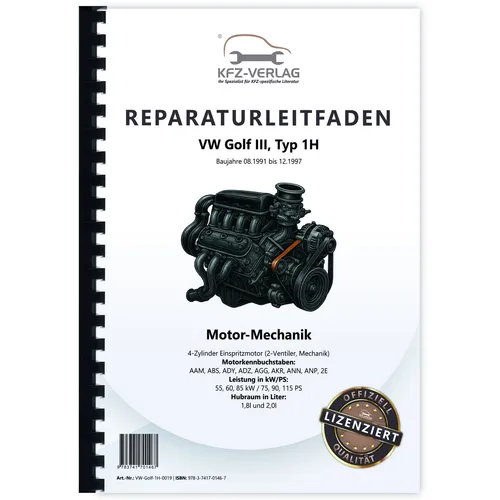 VW Golf 3, 1H (91-97) 4-Zyl. 1,8l 2,0l Benzinmotor 75-115 PS Reparaturanleitung