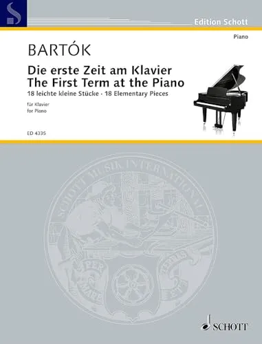 Die erste Zeit am Klavier: 18 leichte kleine Stücke. Sz 53. Klavier. (Edition Schott)