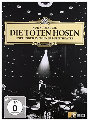 Die Toten Hosen - Nur zu Besuch/Unplugged im Wiener Burgtheater