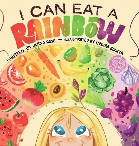Olena Rose I Can Eat a Rainbow (Gebundene Ausgabe) (US IMPORT)
