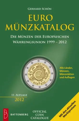 Euro-Münzkatalog: Die Münzen der Europäischen Währungsunion 1999 – 2012