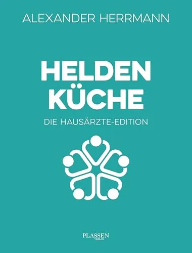Heldenküche – Die Hausärzte-Edition
