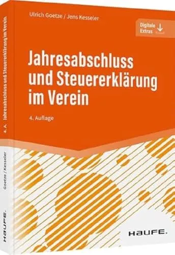 Jahresabschluss und Steuererklärung im Verein (Haufe Fachbuch) - Fachbuch für Steuerrecht, bietet praxisnahe Anleitungen zur Erstellung von Jahresabschlüssen und Steuererklärungen für Vereine.