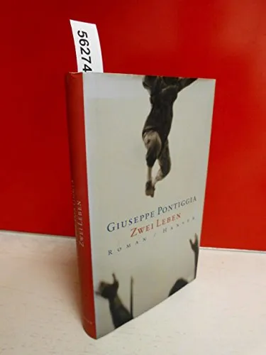 Zwei Leben. Roman
