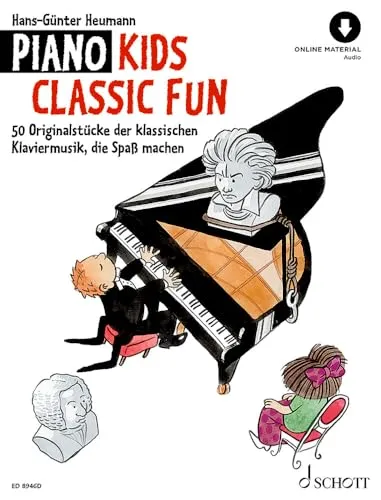 Piano Kids Classic Fun: 50 Klassische Originalstücke, die Spaß machen. Klavier.