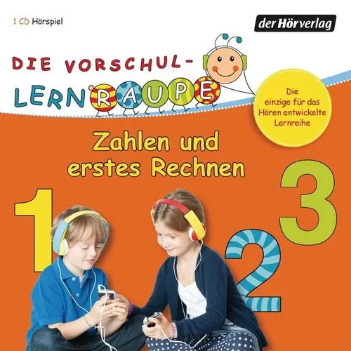 Die Vorschul-Lernraupe: Zahlen und erstes Rechnen [Hörbuch/Audio-CD] Zorn, Swant