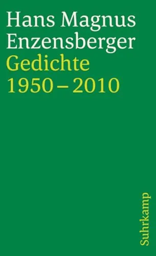 Gedichte 1950-2010 (suhrkamp taschenbuch)