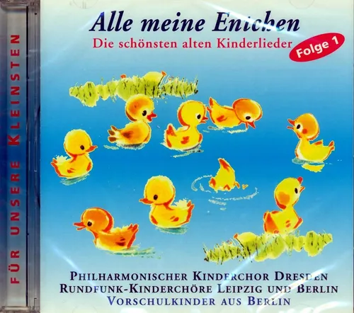 CD - Alle meine Entchen -Die schönsten Kinderlieder/ Rundfunk-Kinderchor/ 222134