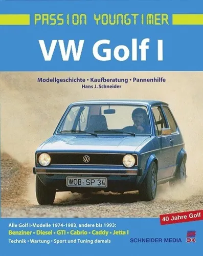 VW Golf 1: Modellgeschichte & Kaufberatung für Youngtimer-Liebhaber