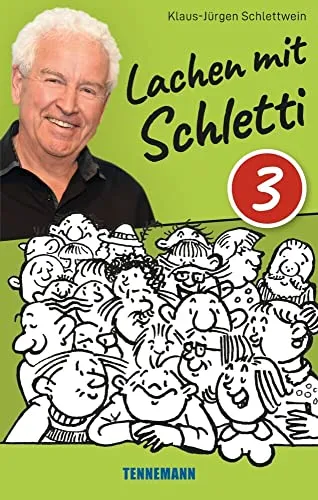 Lachen mit Schletti 3: Plattdütsche Witze un Vertellers