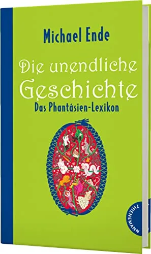 Die unendliche Geschichte: Das Phantásien-Lexikon - Literaturklassiker für junge Erwachsene, umfassendes Nachschlagewerk zu den faszinierenden Welten und Charakteren von Phantásien.