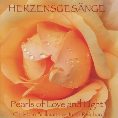 Herzensgesänge-Pearls of Love and Light