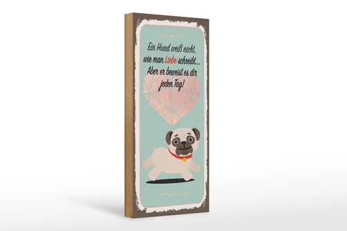 Holzschild Spruch 27x10 cm Hund weiß nicht wie man Liebe schreibt Deko Schild