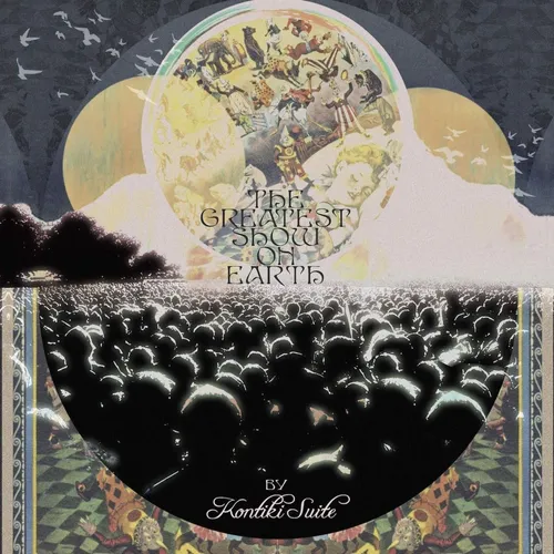 Kontiki Suite The Greatest Show on Earth (CD)