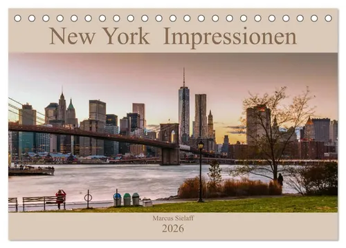 Marcus Sielaff | New York Impressionen 2026 (Tischkalender 2026 DIN A5 quer),...