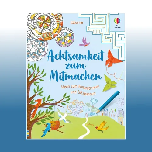 Achtsamkeit zum Mitmachen | Alice James | Ungelesen