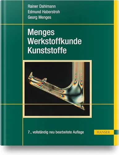 Menges Werkstoffkunde Kunststoffe - Umfassendes Lehrbuch für Chemieingenieure, bietet tiefgehende Einblicke in die Eigenschaften und Anwendungen von Kunststoffen.