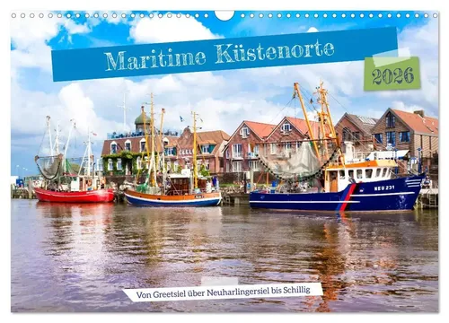 Maritime Küstenorte Wandkalender 2026 von CALVENDO