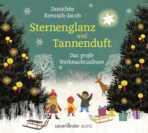 Sternenglanz und Tannenduft: Das große Weihnachtsalbum