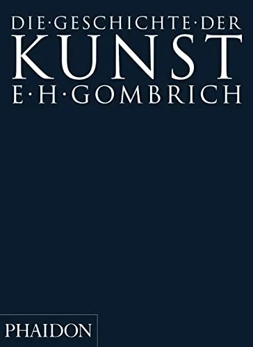 Die Geschichte der Kunst - Kunstgeschichte & -kritik, umfassender Einblick in die Entwicklung der Kunst über die Jahrhunderte