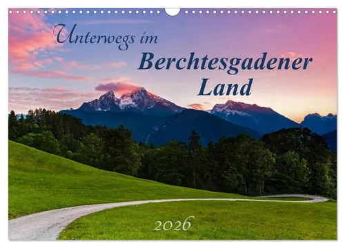Daniela Beyer | Unterwegs im Berchtesgadener Land 2026 - Wandkalender - Kalender mit beeindruckenden Landschaftsfotografien rund um den Watzmann, ideal für Naturliebhaber und Reisefans.