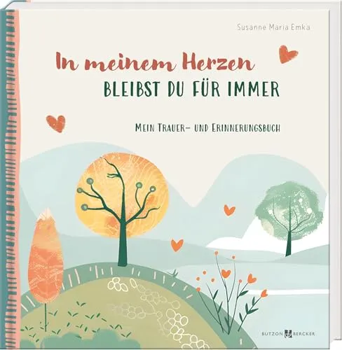 In meinem Herzen bleibst du für immer: Mein Trauer- und Erinnerungsbuch - Alben für persönliche Erinnerungen, bietet Raum für emotionale Gedanken und liebevolle Erinnerungen an verstorbene Angehörige.