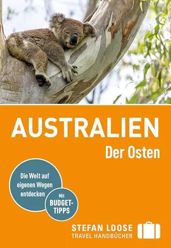 Stefan Loose Reiseführer Australien, Der Osten: mit Reiseatlas - Reiseführer für Australien, der Osten: umfassende Informationen und praktischer Reiseatlas für unvergessliche Abenteuer und Entdeckungen.