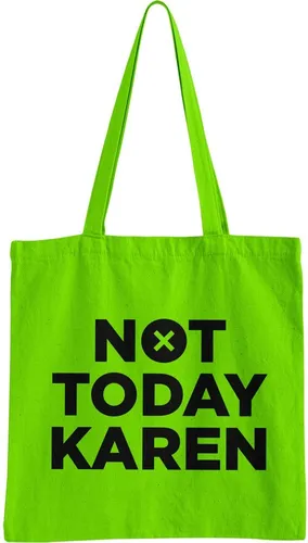 Hybris Not Today Karen Tote Bag