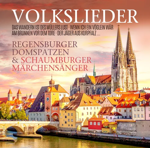 CD Volkslieder von Regensburger Domspatzen & Schaumburger Märchensänger