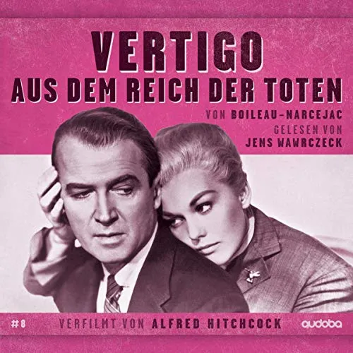 Vertigo-aus dem Reich der Toten: Jens Wawrczeck (Von Hitchcock verfilmt, von Jens Wawrczeck gelesen.)