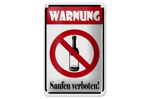 Produktbild Blechschild Hinweis 12x18cm Warnung Saufen verboten Metall deko Schild