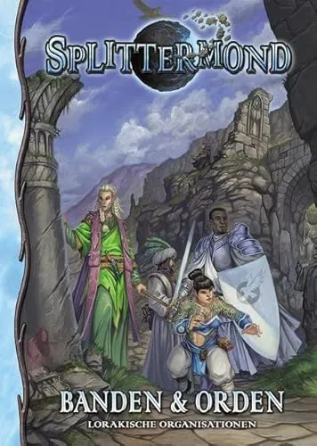 Banden & Orden: Lorakische Organisationen - Historische Fantasy über die faszinierenden Organisationen der Lorak, die in geheimen Bünden agieren und spannende Geschichten erzählen.