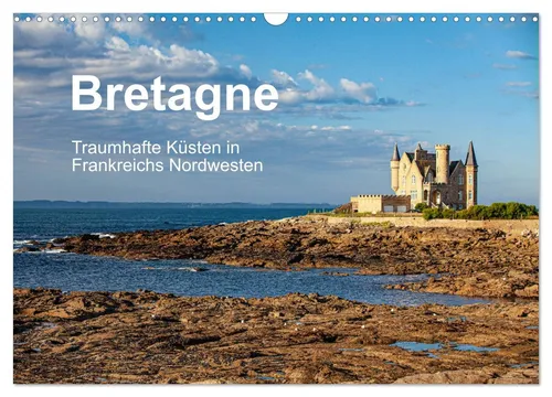 Etienne Benoît Bretagne Kalender 2025 - Kalender mit traumhaften Küstenlandschaften der Bretagne, ideal für Reisefans und Kunstliebhaber. Entdecken Sie die Schönheit Frankreichs Nordwesten!