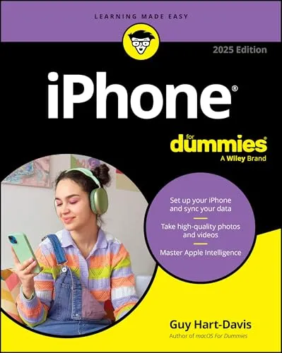 iPhone For Dummies, 2025 Edition - Umfassender Leitfaden für iPhone-Nutzer, ideal für Einsteiger und bietet einfache Erklärungen zu Funktionen und Einstellungen.