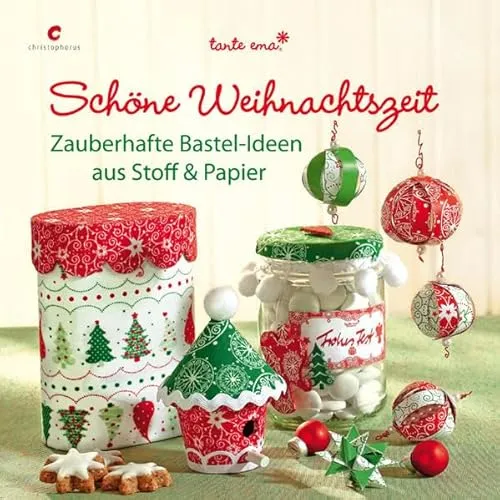 Schöne Weihnachtszeit: Zauberhafte Bastel-Ideen aus Stoff & Papier