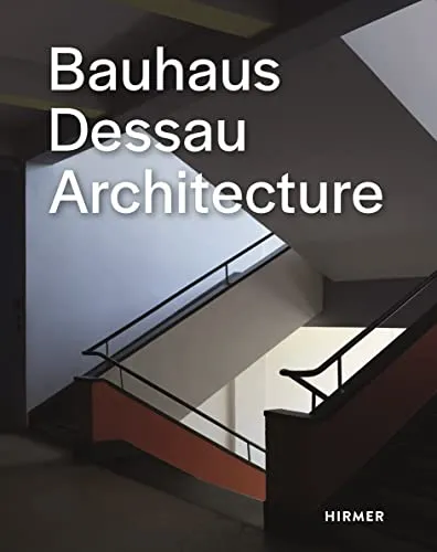 Bauhaus Dessau: Architecture