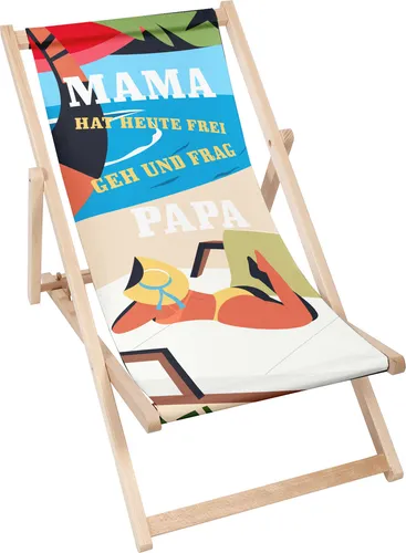 Dreamroots Liegestuhl klappbar Holz, bis zu 130 kg, Sonnenliege klappbar mit 3-stufiger Neigungsregulierung der Rückenlehne, Mama hat heute frei, geh