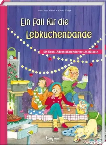 Ein Fall für die Lebkuchen-Bande | Anna Lisa Kiesel | Kalender | 160 S.