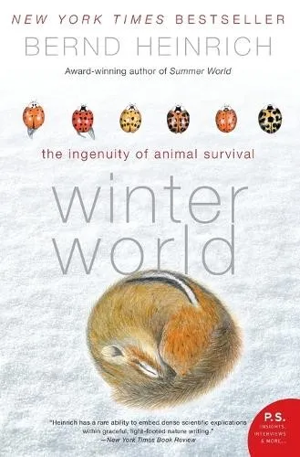 Bernd Heinrich Winter World: The Ingenuity of Animal S (Taschenbuch) (US IMPORT)