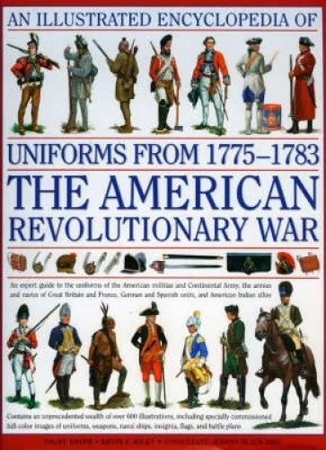 Produktbild An Illustrated Encyclopedia of the Uniforms of the American War of