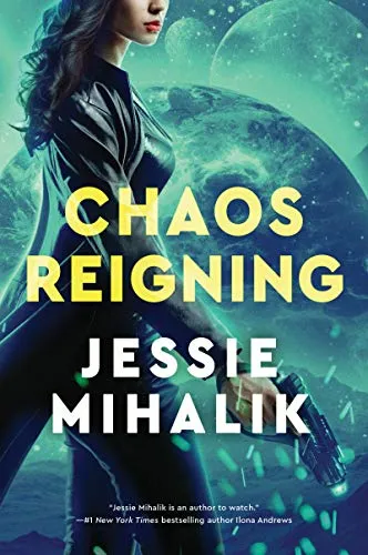 Chaos Reigning: A Sci-Fi Novel Featuring a Clever Spy and a Gorgeous Bodyguard Uncovering Treachery in Space (The Consortium Rebellion, 3, Band 3)