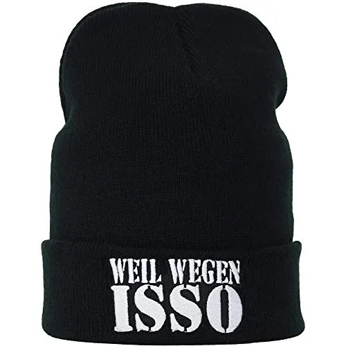EXPRESS-STICKEREI Lustige Strickmütze - Warme Wintermütze mit Spruch Weil wegen ISSO - Beanie für Damen und Herren - Unisex Wollmütze - Haube mit Spruch