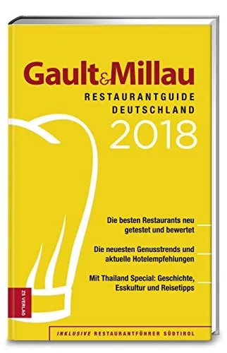 Gault&Millau RestaurantGuide Deutschland 2018: Inklusive Restaurantführer Südtirol