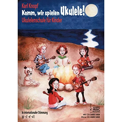 Komm, wir spielen Ukulele! Band 1 - Ukulelenschule für Kinder mit CD - Musiknoten für Kinder, inklusive CD zur Unterstützung des Lernprozesses und fördert spielerisch das Musizieren auf der Ukulele.