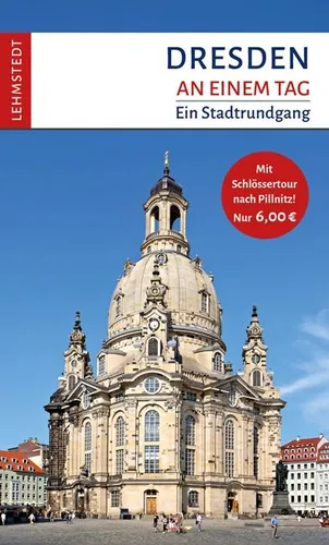 Doris Mundus / Dresden an einem Tag von Lehmstedt Verlag