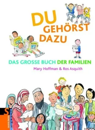 Du gehörst dazu: Das Grosse Buch der Familien