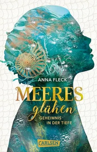 Meeresglühen: Geheimnis in der Tiefe | Mitreißende Romantasy-Bestsellerserie voller Liebe und Geheimnisse!