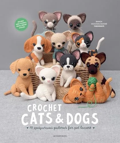 Crochet Cats & Dogs von Vaicekauskiene, B - Bücher über süße Häkelanleitungen für Katzen und Hunde, perfekt für kreative Tierliebhaber!